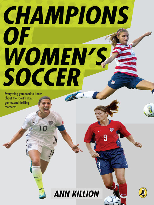 Title details for Champions of Women's Soccer by Ann Killion - Available